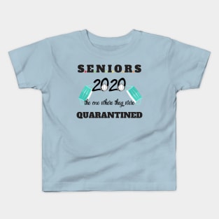 seniors 2020 the one where they were quarantined Kids T-Shirt